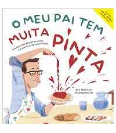 O MEU PAI TEM MUITA PINTA
