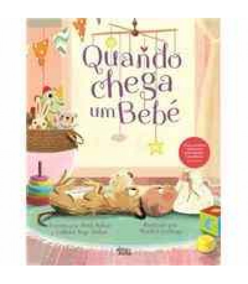 QUANDO CHEGA UM BEBÉ