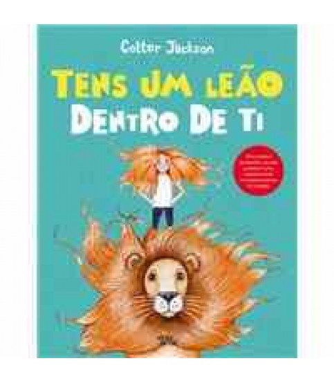 TENS UM LEÃO DENTRO DE TI