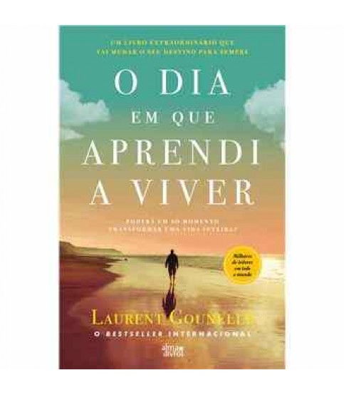 O DIA EM QUE APRENDI A VIVER