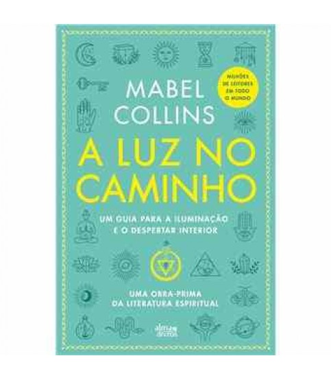 A LUZ NO CAMINHO A LUZ NO CAMINHO