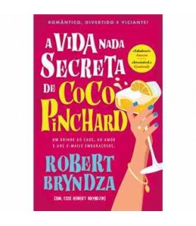 A VIDA NADA SECRETA DE COCO PINCHARD A VIDA NADA SECRETA DE COCO PINCHARD