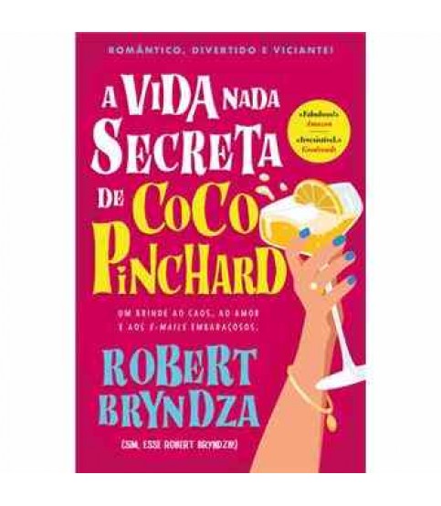 A VIDA NADA SECRETA DE COCO PINCHARD A VIDA NADA SECRETA DE COCO PINCHARD