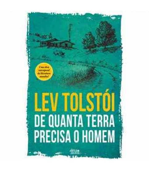 DE QUANTA TERRA PRECISA O HOMEM