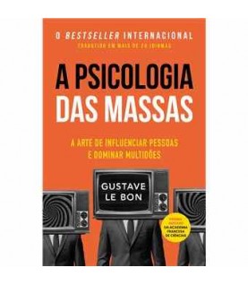 A PSICOLOGIA DAS MASSAS