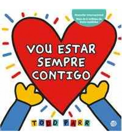 OS LIVROS DO TODD- VOU ESTAR SEMPRE CONTIGO OS LIVROS DO TODD- VOU ESTAR SEMPRE CONTIGO