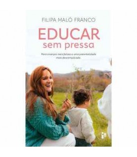EDUCAR SEM PRESSA EDUCAR SEM PRESSA
