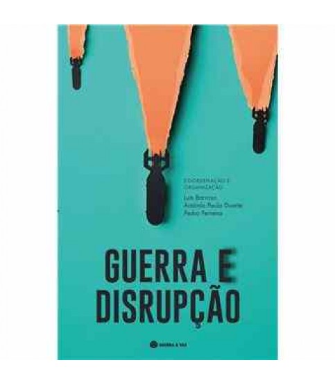 GUERRA E DISRUPÇÃO