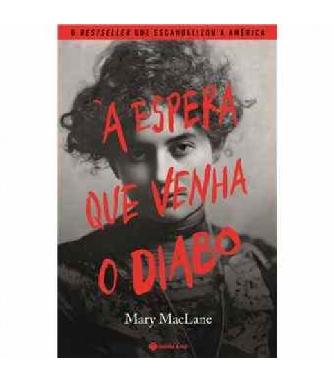 À ESPERA QUE VENHA O DIABO