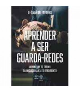 APRENDER A SER GUARDA-REDES APRENDER A SER GUARDA-REDES