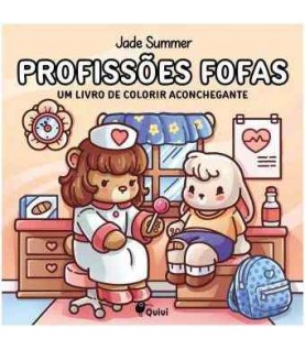 PROFISSÕES FOFAS- LIVRO DE COLORIR PROFISSÕES FOFAS- LIVRO DE COLORIR