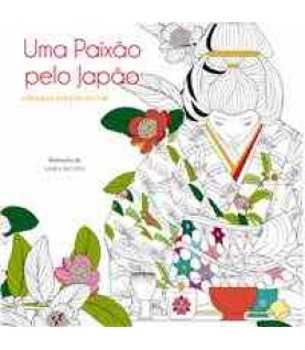 UMA PAIXÃO PELO JAPÃO UMA PAIXÃO PELO JAPÃO