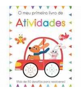 O MEU PRIMEIRO LIVRO DE ATIVIDADES O MEU PRIMEIRO LIVRO DE ATIVIDADES