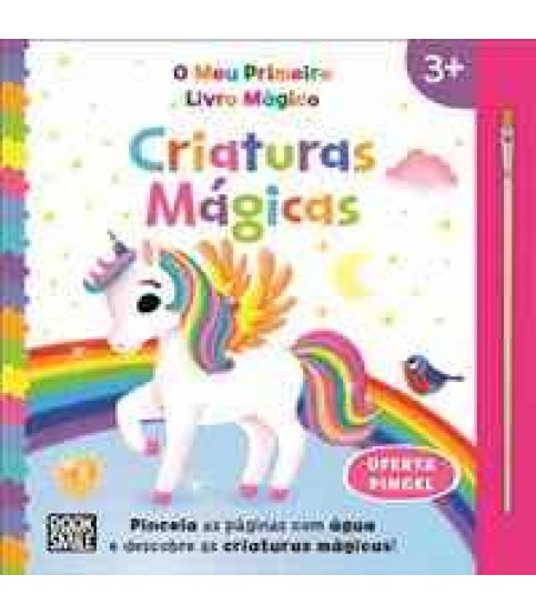 O MEU PRIMEIRO LIVRO MÁGICO- CRIATURAS MÁGICAS
