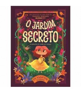 CLÁSSICOS ILUSTRADOS- O JARDIM SECRETO CLÁSSICOS ILUSTRADOS- O JARDIM SECRETO