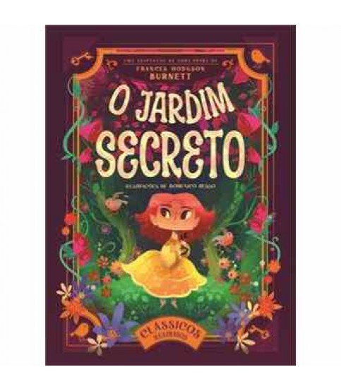 CLÁSSICOS ILUSTRADOS- O JARDIM SECRETO