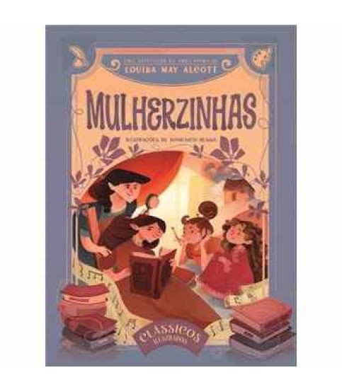 CLÁSSICOS ILUSTRADOS- MULHERZINHAS
