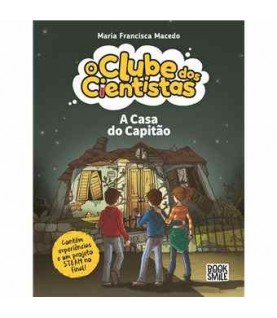 O CLUBE DOS CIENTISTAS Nº21- A CASA DO CAPITÃO O CLUBE DOS CIENTISTAS Nº21- A CASA DO CAPITÃO