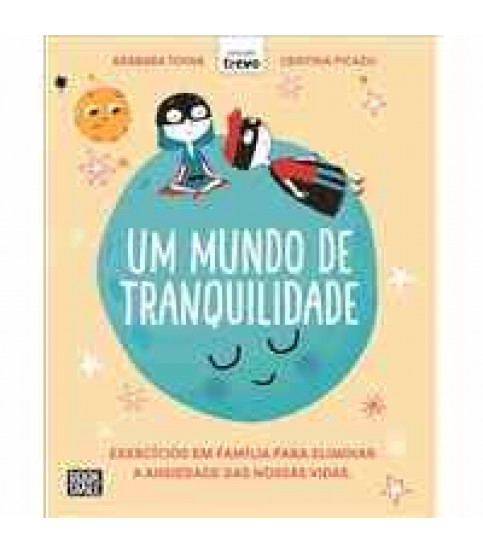 UM MUNDO DE TRANQUILIDADE