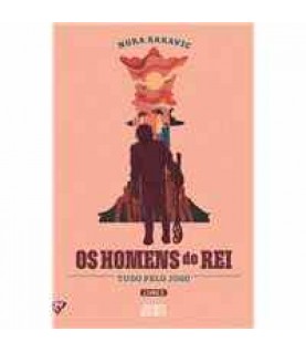 OS HOMENS DO REI- TUDO PELO JOGO LIVRO 3 OS HOMENS DO REI- TUDO PELO JOGO LIVRO 3