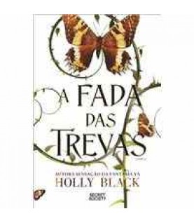 A FADA DAS TREVAS- LIVRO 1 A FADA DAS TREVAS- LIVRO 1