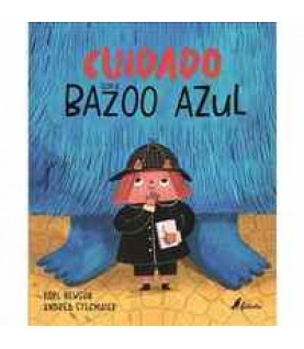 CUIDADO COM O BAZOO AZUL