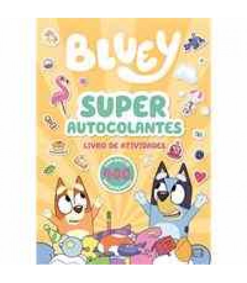 BLUEY- SUPERAUTOCOLANTES LIVRO DE ATIVIDADES BLUEY- SUPERAUTOCOLANTES LIVRO DE ATIVIDADES