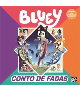 BLUEY- CONTO DE FADAS BLUEY- CONTO DE FADAS