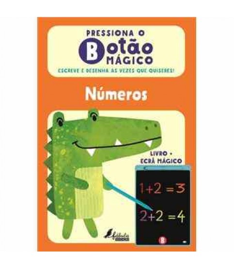PRESSIONA O BOTÃO MÁGICO- NÚMEROS PRESSIONA O BOTÃO MÁGICO- NÚMEROS