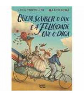 QUEM SOUBER O QUE É A FELICIDADE QUE O DIGA QUEM SOUBER O QUE É A FELICIDADE QUE O DIGA