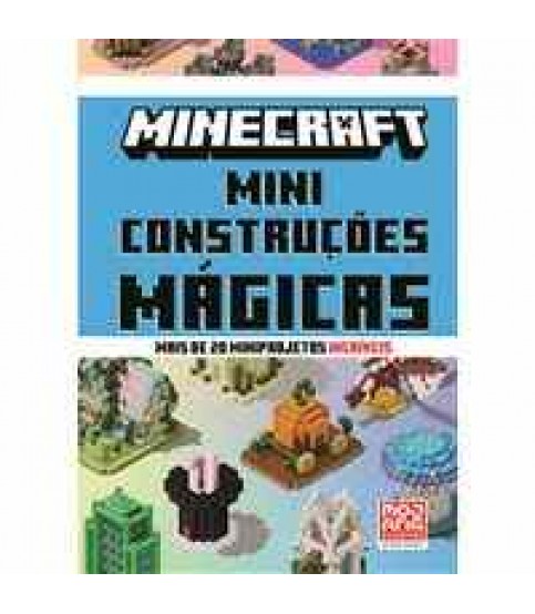 MINECRAFT- MINI CONSTRUÇÕES MÁGICAS