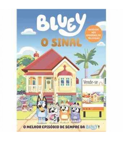 BLUEY- O SINAL BLUEY- O SINAL