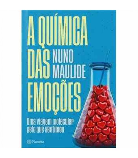 A QUÍMICA DAS EMOÇÕES