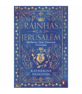 RAINHAS DE JERUSALÉM RAINHAS DE JERUSALÉM