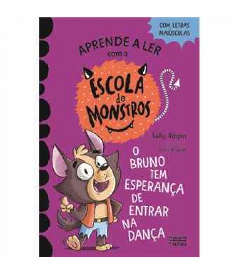 ESCOLA DE MONSTROS Nº10- O BRUNO TEM ESPERANÇA DE ENTRAR NA DANÇA ESCOLA DE MONSTROS Nº10- O BRUNO TEM ESPERANÇA DE ENTRAR NA DANÇA
