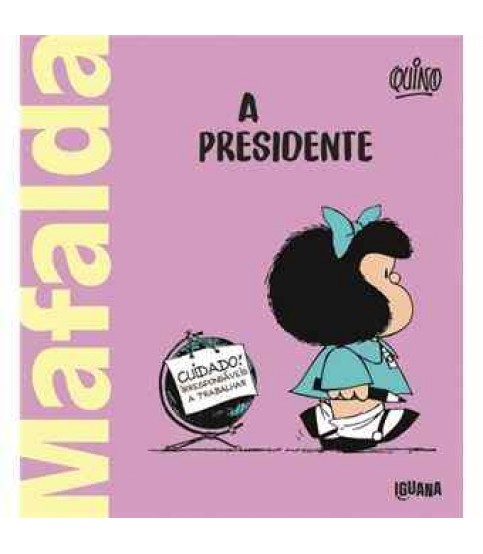 MAFALDA A PRESIDENTE