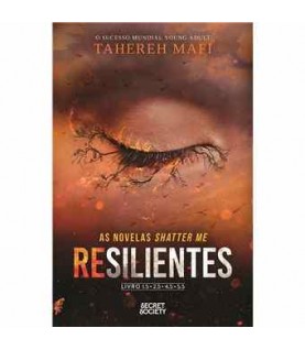 RESILIENTES- AS NOVELAS SHATTER ME