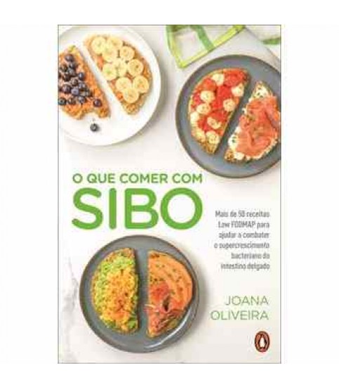O QUE COMER COM SIBO O QUE COMER COM SIBO