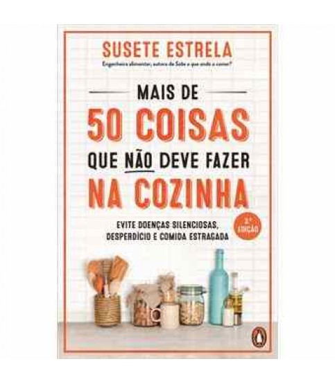 MAIS DE 50 COISAS QUE NÃO DEVE FAZER NA COZINHA MAIS DE 50 COISAS QUE NÃO DEVE FAZER NA COZINHA
