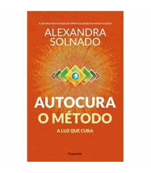 AUTOCURA- O MÉTODO AUTOCURA- O MÉTODO