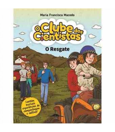 O CLUBE DOS CIENTISTAS Nº18- O RESGATE O CLUBE DOS CIENTISTAS Nº18- O RESGATE