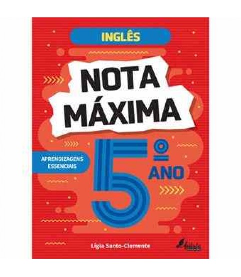 NOTA MÁXIMA- INGLÊS 5º ANO NOTA MÁXIMA- INGLÊS 5º ANO