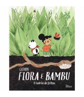 FLORA E BAMBU 2- O LADRÃO DE FOLHAS