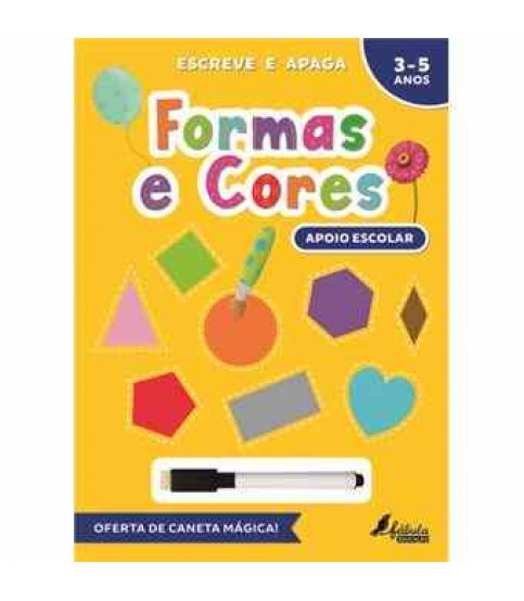 ESCREVE E APAGA- FORMAS E CORES 3/5 ANOS