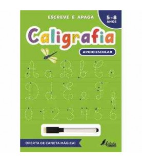 ESCREVE E APAGA- CALIGRAFIA 5-8 ANOS ESCREVE E APAGA- CALIGRAFIA 5-8 ANOS