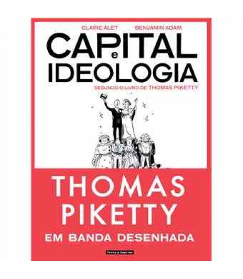 CAPITAL E IDEOLOGIA SEGUNDO O LIVRO DE THOMAS PIKETTY