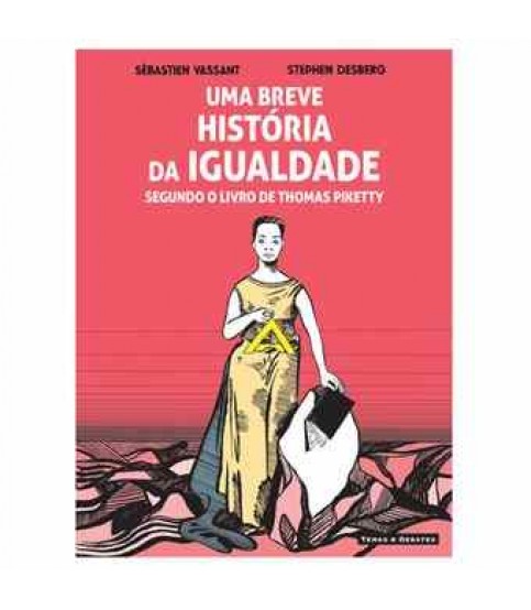 UMA BREVE HISTÓRIA DA IGUALDADE