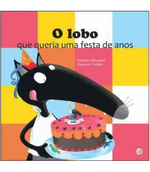 O LOBO QUE QUERIA UMA FESTA DE ANOS