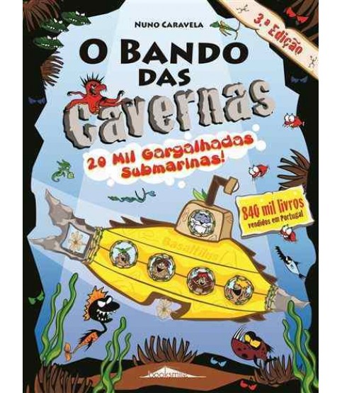 O BANDO DAS CAVERNAS 27: 20 MIL GARGALHADAS