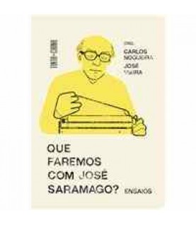 QUE FAREMOS COM JOSÉ SARAMAGO?